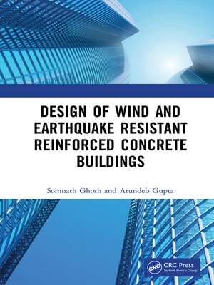 cover image of Design of Wind- and Earthquake- Resistant Reinforced Cement Concrete Buildings